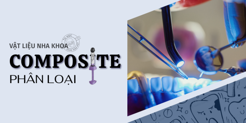 Phân Loại Composite Nha Khoa: Hybrid, Microfill & Nano (2026)